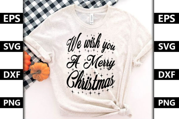 Christmas Quote SVG Design, We Wish You