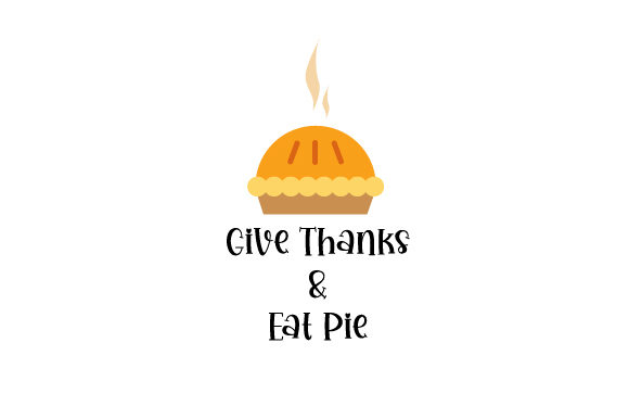 Give Thanks Eat Pie Embroidery Design Review
