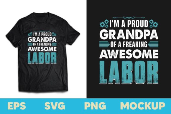 I'm a Proud Grandpa of Labor T-shirt Review
