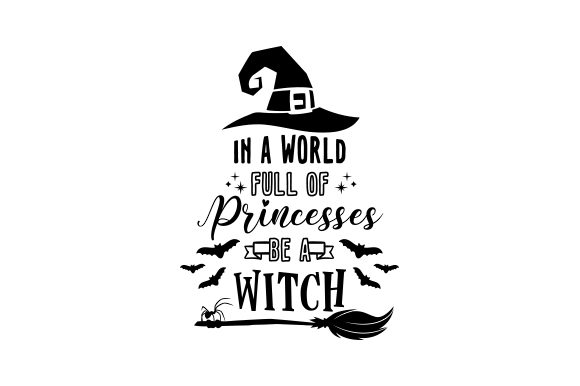 In a World Full of Princesses, Be a Witch
