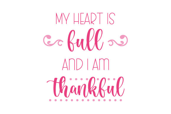 My Heart Is Full and I Am Thankful Embroidery Design Review