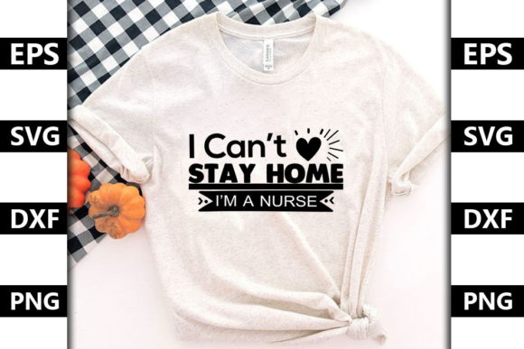 Stay Home Quote SVG Design, I Can’t Stay Home