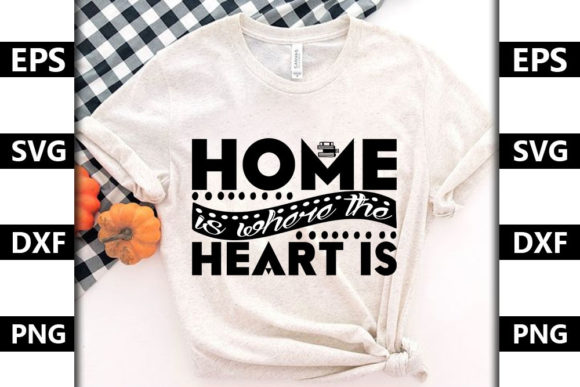 Stay Home Quote SVG Design Review: “Home is Where the Heart Is”